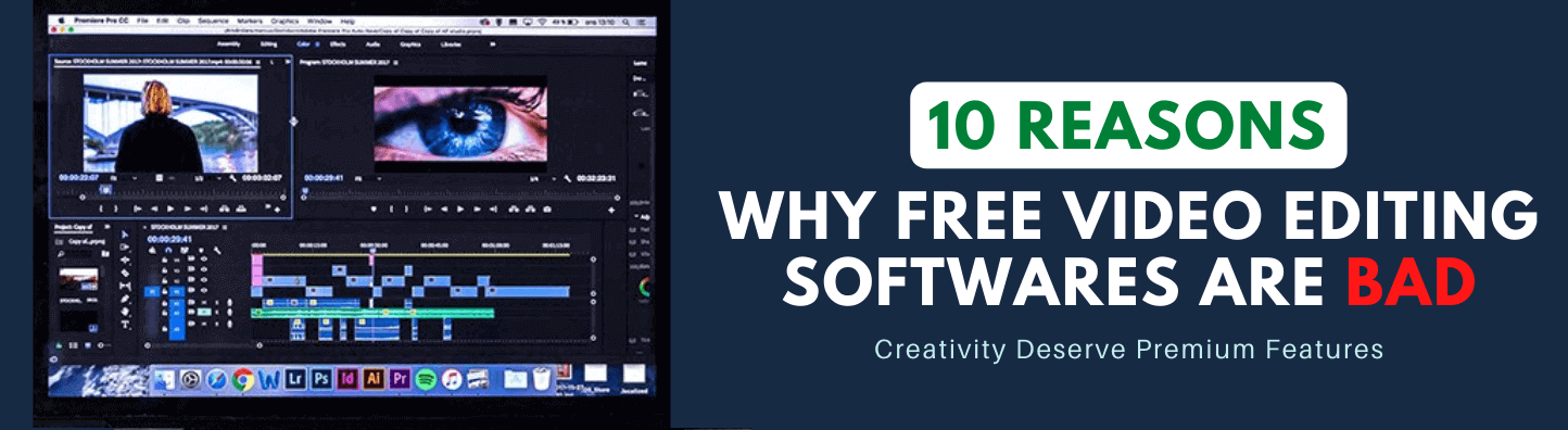 Not Good Editing Software Why Free Video Editing Software Is Not Good for Creators?