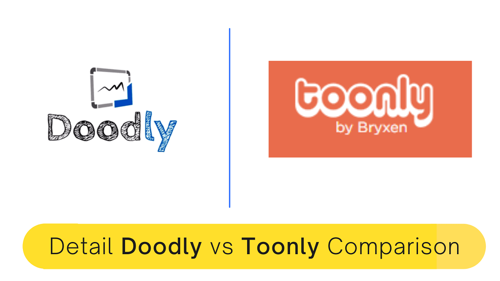 Doodly Vs Toonly Video Maker Software Features Comparison