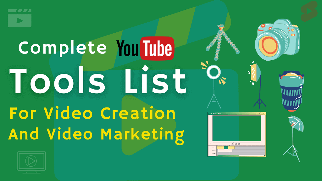 YouTube Tools List 2024 for Video Creation and Marketing