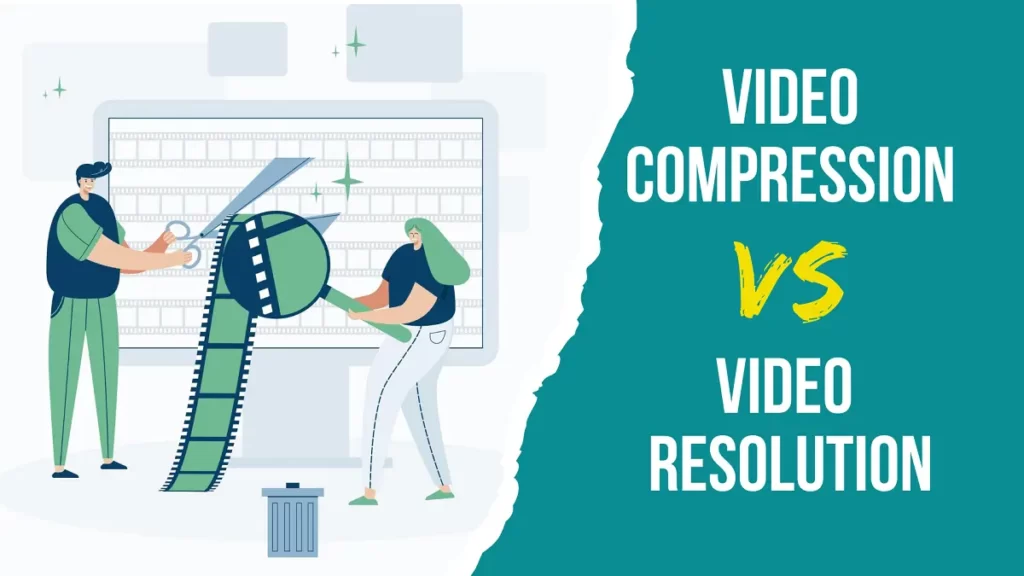 video compression vs video resolution guide